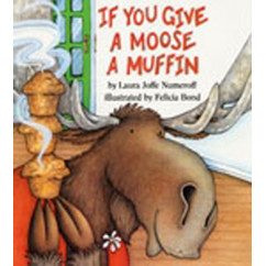 If You Give A Moose A Muffin Big